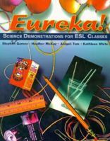 Eureka!: Science Demonstrations for Esl Students 0201595087 Book Cover