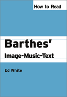 How to Read Barthes' Image-Music-Text 0745329578 Book Cover