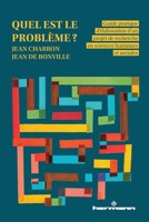 Quel est le problème ?: Guide pratique d'élaboration d'un projet de recherches en sciences humaines et sociales (French Edition) B0DPZB68G4 Book Cover