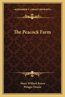 The Peacock Farm 0548450374 Book Cover