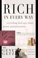 Rich in Every Way: Everything God says about money and posessions 1582293902 Book Cover