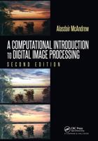 A Computational Introduction to Digital Image Processing B01GOB2DIK Book Cover