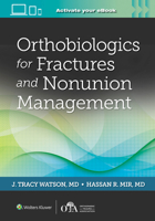 Orthobiologics for Fractures and Nonunion Management 1975182952 Book Cover
