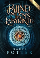 Blind Man's Labyrinth 1777307392 Book Cover