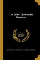 The Life of Christopher Columbus 0530456877 Book Cover