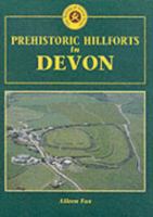 Prehistoric Hillforts in Devon 0861149025 Book Cover