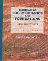 Essentials of Soil Mechanics and Foundations 0131145606 Book Cover