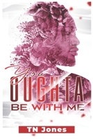 You Oughta Be with Me B0BZFNVZ5X Book Cover