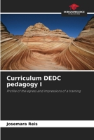 Curriculum DEDC pedagogy I: Profile of the egress and impressions of a training 6206014673 Book Cover