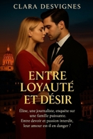 Entre Loyauté et Désir (French Edition) B0FH52F1RR Book Cover