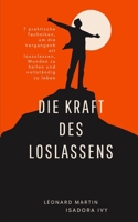 Die Kraft des Loslassens (German Edition) B0DL5W6WG3 Book Cover