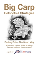 Big Carp: Hotspots & Strategies (German Edition) 3982604605 Book Cover