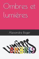 Ombres et lumières 1795773286 Book Cover