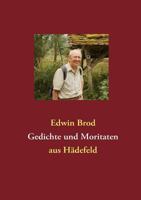 Gedichte und Moritaten: aus Hädefeld 3839166632 Book Cover