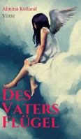 Des Vaters Flügel 3748207980 Book Cover