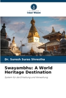Swayambhu: A World Heritage Destination 6205608707 Book Cover