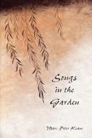 Songs in the Garden: Poetry and Gardens in Ancient Japan 0615603386 Book Cover