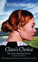 Clara's Choice 1954763573 Book Cover