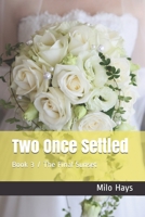 Two Once Settled: Book 3 / The Final Sunset (Two Once Removed) 1735340421 Book Cover