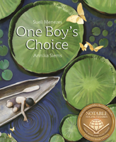 One Boy's Choice: A Tale of the Amazon 1662650035 Book Cover