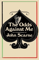 The odds against me;: An autobiography 0671530577 Book Cover
