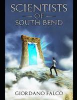 THE SCIENTISTS of SOUTH BEND 1078126410 Book Cover