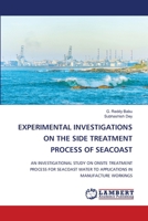 Experimental Investigations on the Side Treatment Process of Seacoast 6207468767 Book Cover