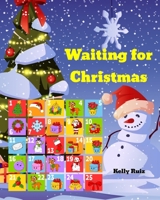 Waiting for Christmas: Interactive Calendar for children null Book Cover