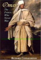 Omai: The Prince Who Never Was 1857252055 Book Cover