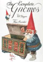 The Complete Gnomes 0810931958 Book Cover