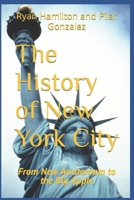 The History of New York City: From New Amsterdam to the Big Apple (Hamilton History Series) B0CL7LVFST Book Cover