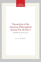 Old Babylonian Inscriptions Chiefly from Nippur. Part II: Transactions, American Philosophical Society (Vol. 18, Part 3) (Transactions of the American Philosophical Society) 1422377695 Book Cover