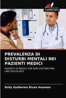 PREVALENZA DI DISTURBI MENTALI NEI PAZIENTI MEDICI: PAZIENTI DI MEDICI CHE NON VISITANO MAI UNO PSICOLOGO 6203655287 Book Cover
