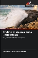 Ondate di ricerca sulla (im)cortesia (Italian Edition) 6207681150 Book Cover