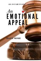 An Emotional Appeal 1542643783 Book Cover