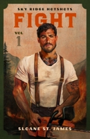 FIGHT: Volume 1 Sky Ridge Hotshots 1964535093 Book Cover