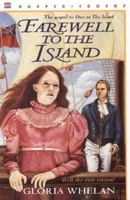 Farewell to the Island 0060277513 Book Cover