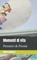 Momenti: Pensieri & Poesie B09K1ZV3XM Book Cover