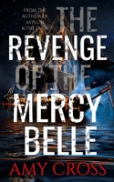 The Revenge of the Mercy Belle B08NF2QSP6 Book Cover