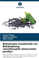 Botanische Insektizide zur Bekämpfung von(Alocypha bimaculata Jacoby) (German Edition) 6208204879 Book Cover