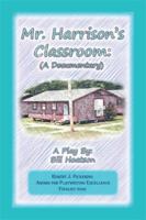 Mr. Harrison's Classroom 1720553130 Book Cover