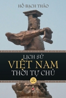 L&#7883;ch S&#7917; Vi&#7879;t Nam Th&#7901;i T&#7921; Ch&#7911; - T&#7853;p B&#7889;n (lightweight paper - soft cover) B0CQ87L7S4 Book Cover