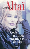 Cette Musique qui me vient de loin 2709625431 Book Cover