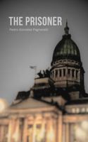 The Prisoner (Mariano Foster - English) B0FMRDFTZC Book Cover