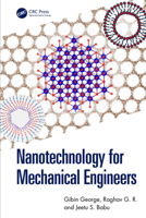 Nanotechnology for Mechanical Engineers 1032329041 Book Cover