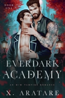 Ever Dark Academy (Volume 1): An M/M Vampire Romance B0DVLRNWPT Book Cover