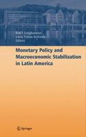 Monetary Policy and Macroeconomic Stabilization in Latin America 364206499X Book Cover