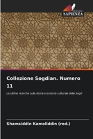 Collezione Sogdian. Numero 11: Le ultime ricerche sulla storia e la storia culturale della Sogd 6205950553 Book Cover