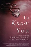 To Know You 1401688667 Book Cover