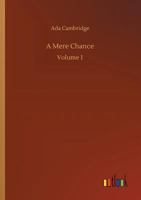 A Mere Chance 1515357317 Book Cover